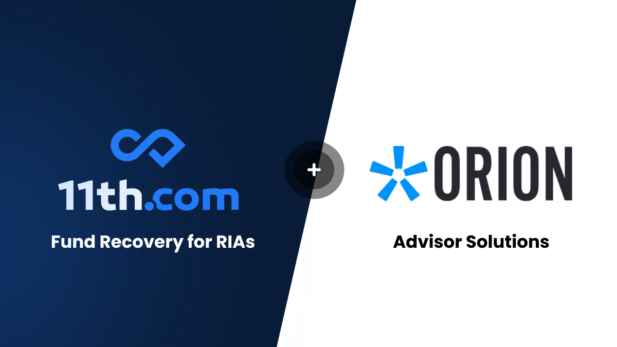 11th.com announces 11th.com and Orion Announce Integration to Automate Investor Fund Recovery for RIAs