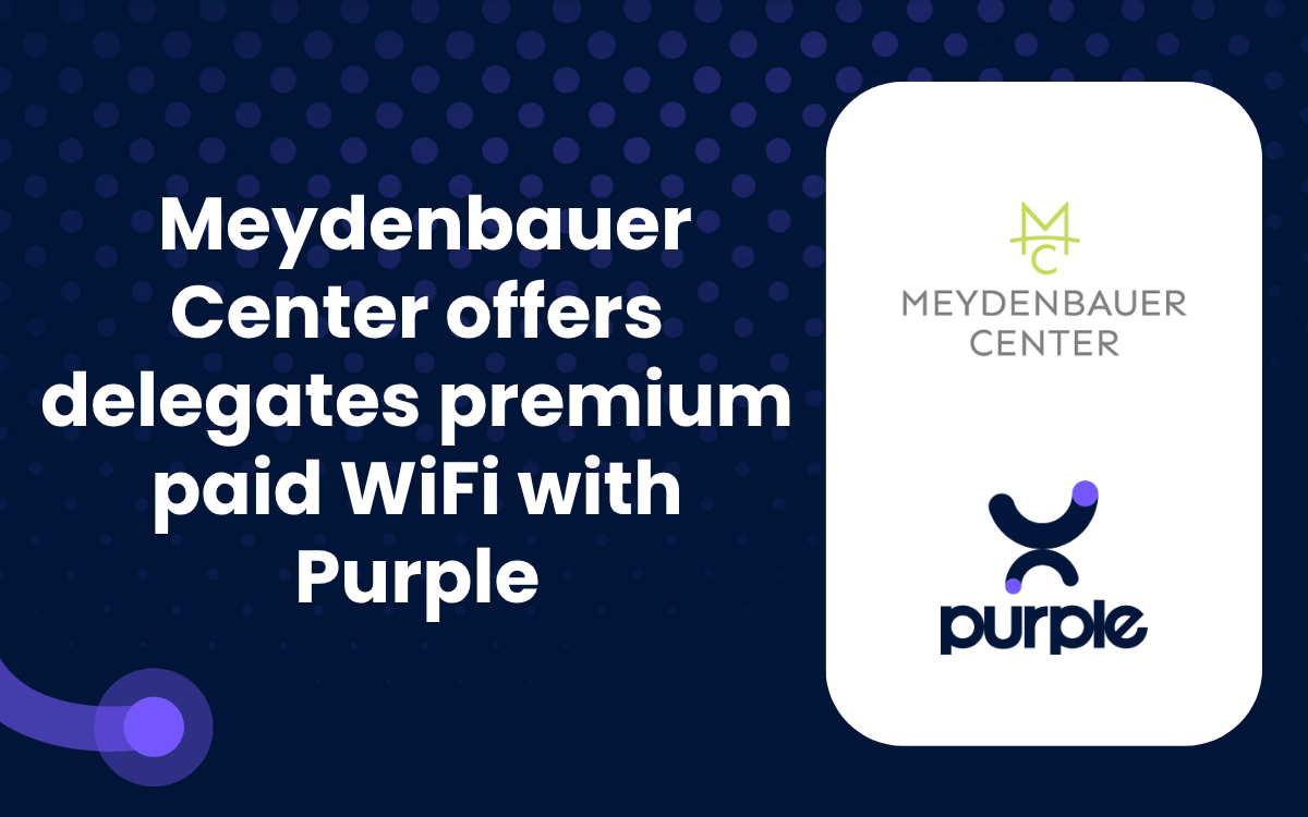 Meydenbauer Center offers delegates premium paid WiFi with Purple