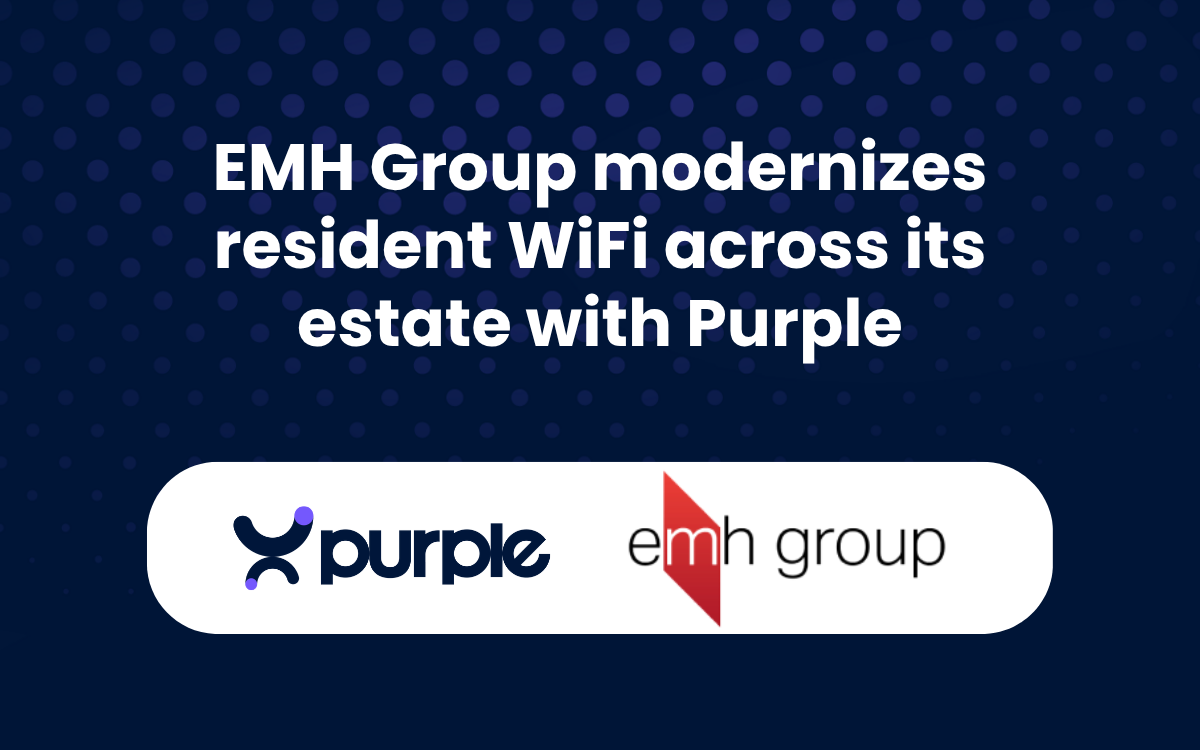 EMH Group modernises resident WiFi across its estate with Purple