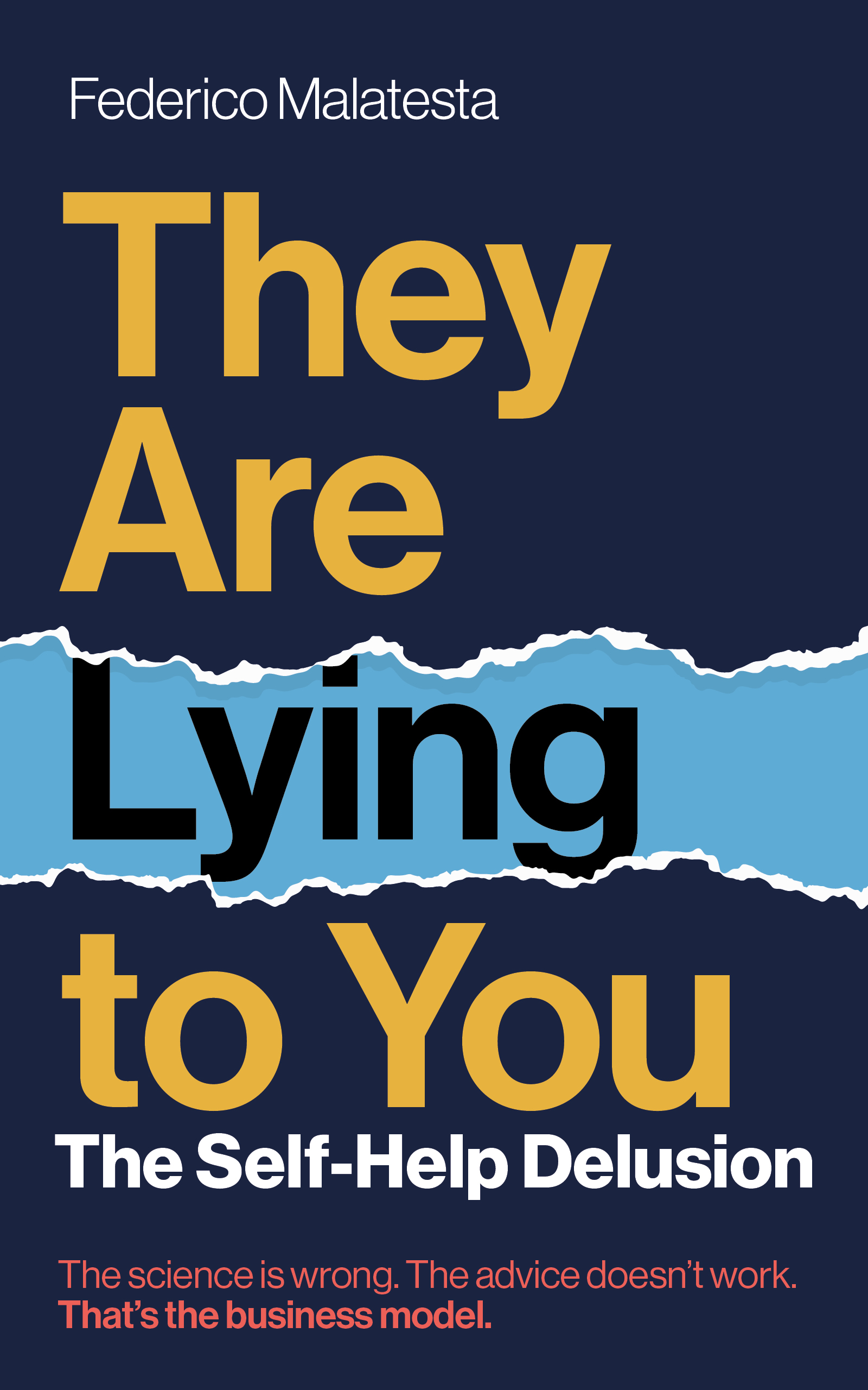 The Artha Press Publishes They Are Lying to You: The Self-Help Delusion, Federico Malatesta's Critique of the Advice Industry